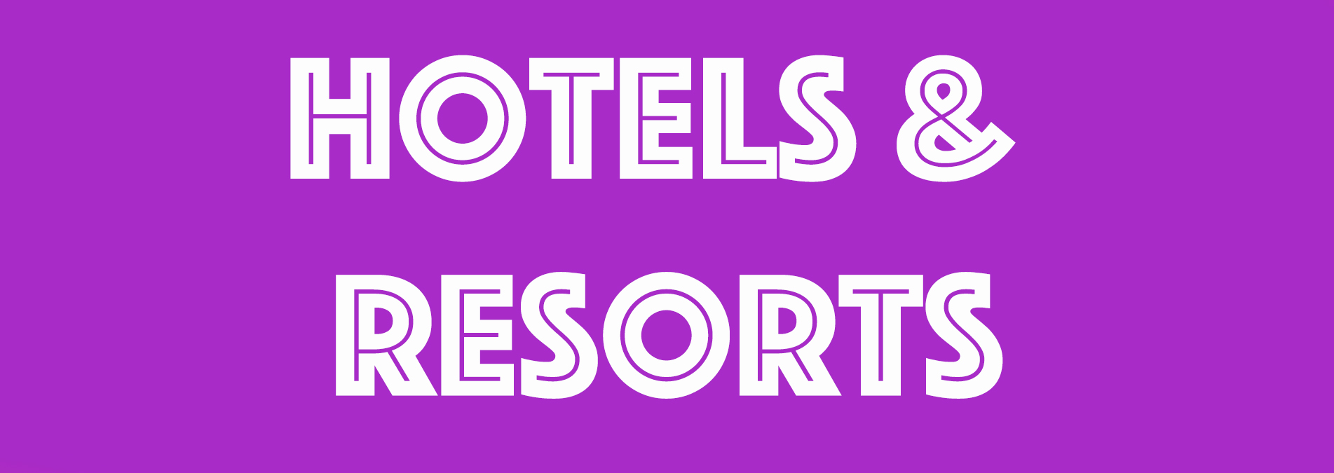 Hotels Resorts